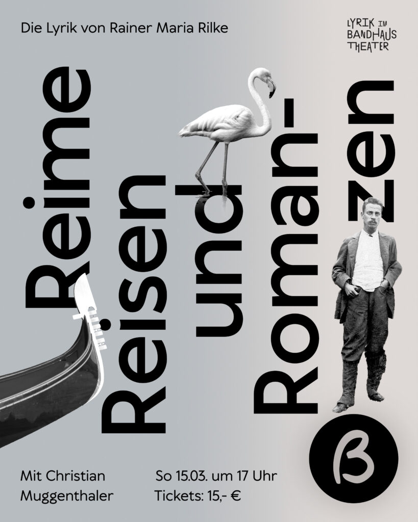 Rilke: Reisen, Reime und Romanzen