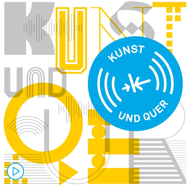 Podcast „Kunst und Quer“ der KulturRegion Stuttgart
